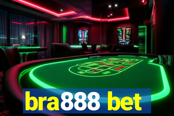 bra888 bet